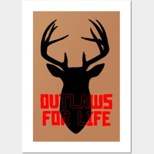 Outlaws For Life Posters and Art